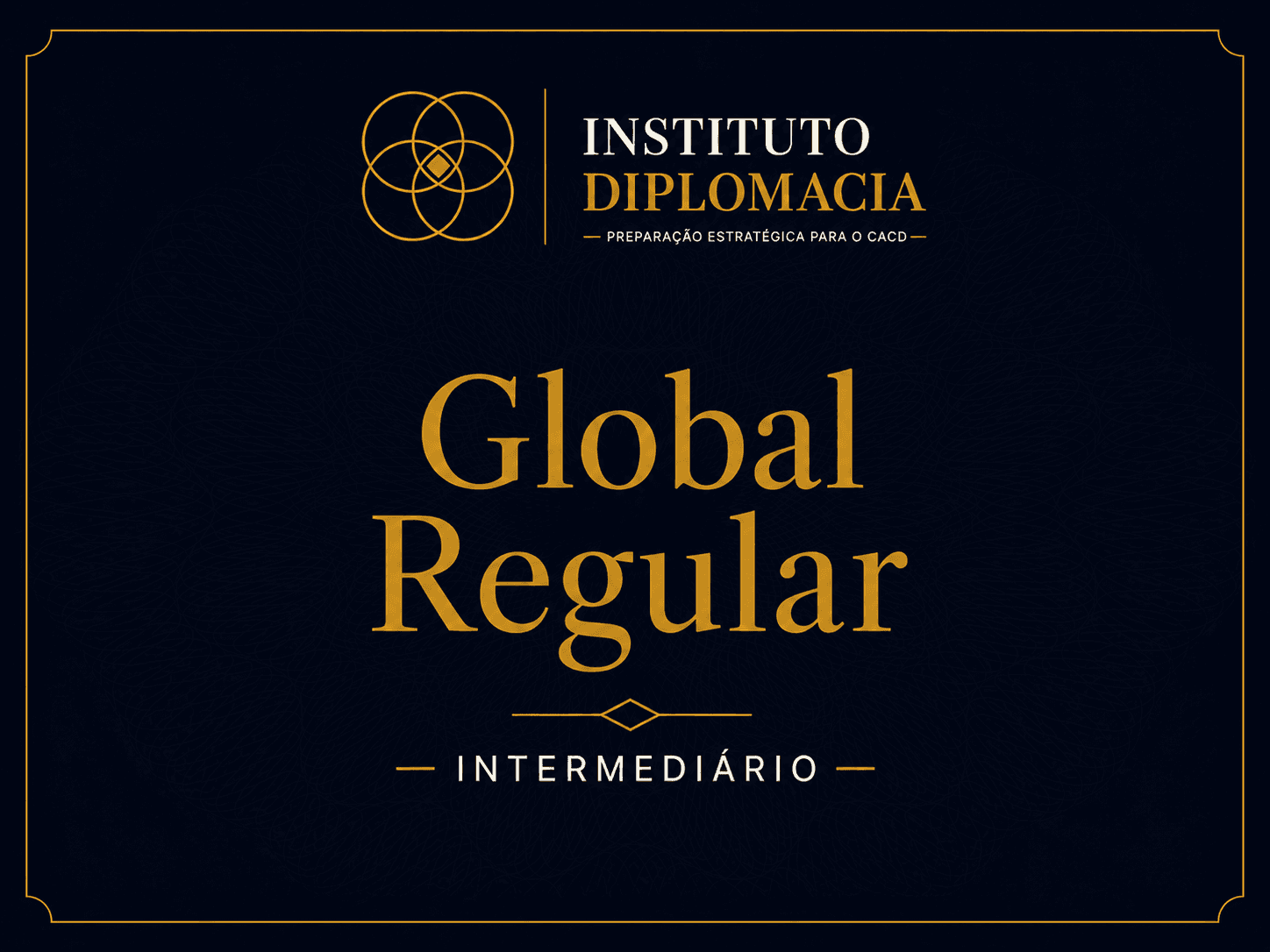Global Regular Intermediário