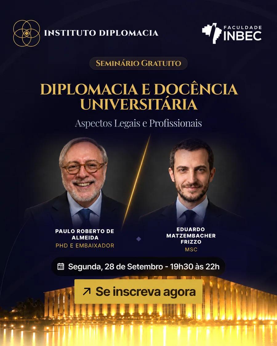 Seminário: Diplomacia e Docência Universitária