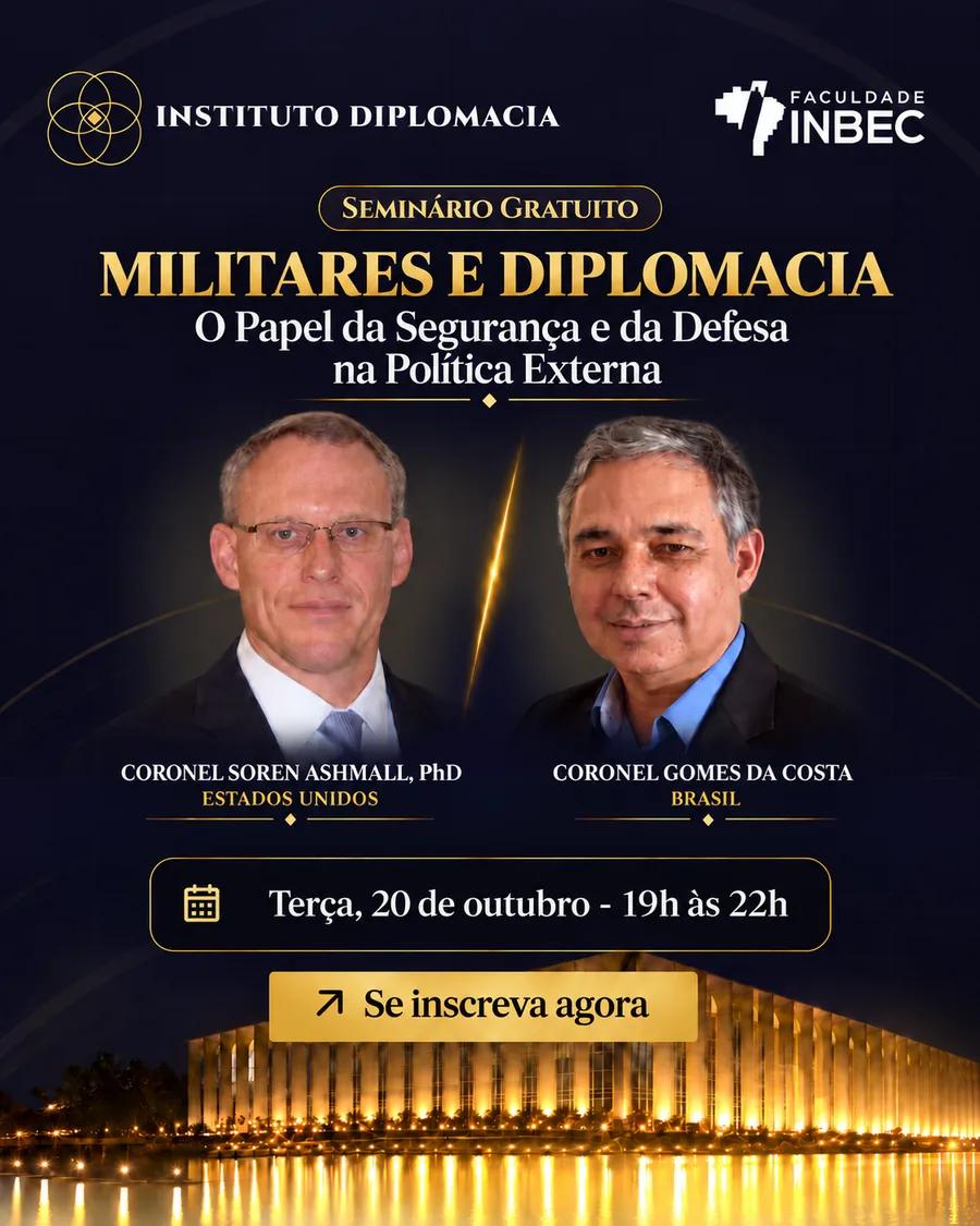 Seminário: Militares e Diplomacia