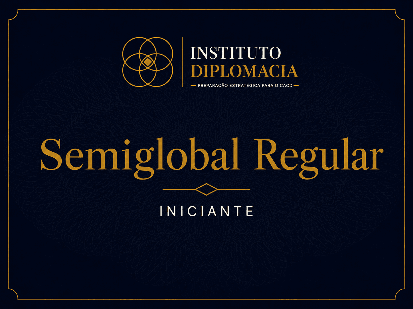 Semiglobal Iniciante